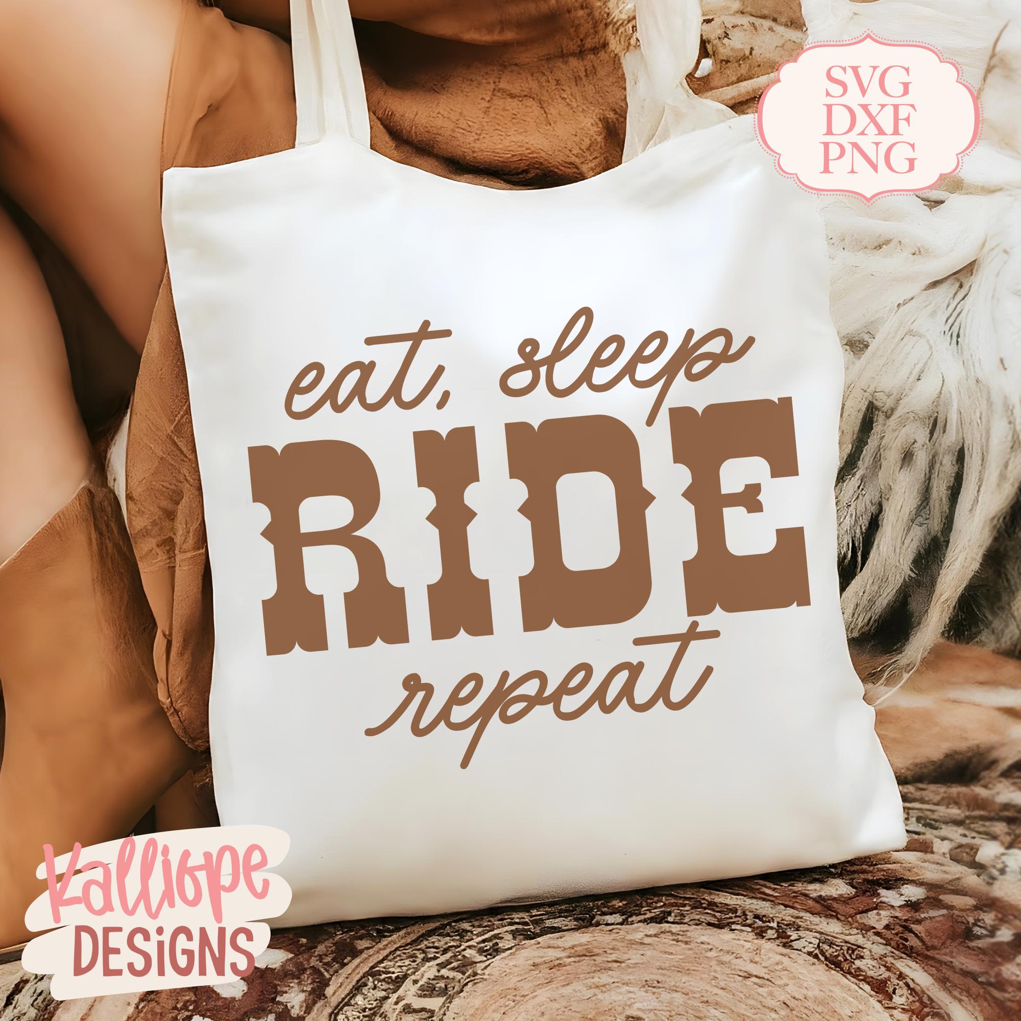 Eat Sleep Ride Repeat SVG, Rodeo SVG, Western Horse Riding, Cowgirl SVG ...