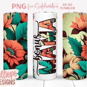 Bonus Mama 20 oz bekerontwerpen, Moederdagcadeau voor stiefmoeder, rechte magere beker met bloemen, bloemen png, sublimatieontwerp