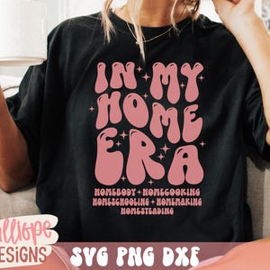 Em My Home Era SVG, Homebody SVG, Mãe que educa em casa, Administração doméstica, Homesteading, Vida simples, Mãe Homestead, Cricut Designs, Arquivos Silhouette