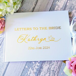 Letters to the Bride luxury book with foil printed name and personalisation White or Navy Bridal Guest Book Hen Do Guest Book image 2