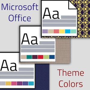 May include: Microsoft Office theme colors with a variety of color palettes. The palettes include shades of blue, green, purple, red, yellow, and brown.