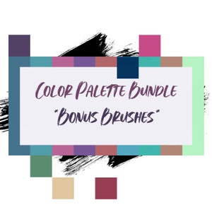 Könnte beinhalten: Ein Farbpaletten-Paket mit Bonuspinseln. Die Palette enthält eine Vielzahl von Farben, darunter Türkis, Rosa, Lila, Grün und Braun. Der Text "COLOR PALETTE BUNDLE *BONUS BRUSHES*" ist in Weiß auf grauem Hintergrund geschrieben.