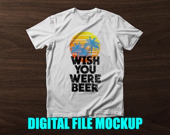 Wish you were beer Beach T-shirt Screen-print Digital Download File