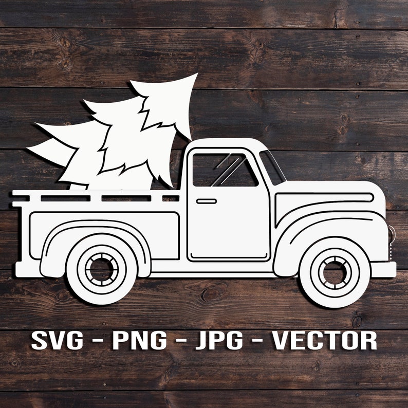 Old Truck Christmas Tree Printable Vector T-shirt or Wall Art | Etsy