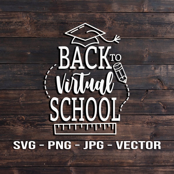 Retour à l’école virtuelle - Modèle de t-shirt vectoriel à distance sociale ou SVG / PNG / JPG / dxf Cricut, Brother, Silhouette Cameo