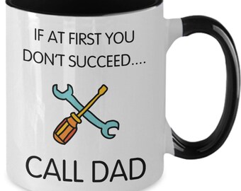 Fathers day two tone coffee mug | funny cup from son daughter | dad gift idea | if at first you dont succeed