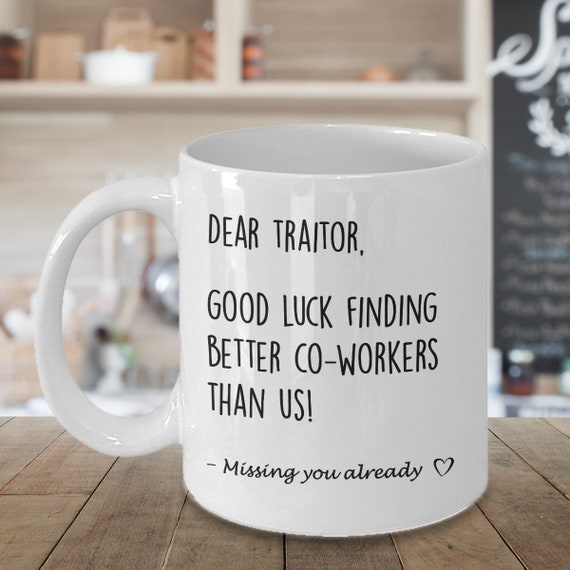 Traitor Mug Work Leaving Gift Good Luck in New Job Funny -  Denmark