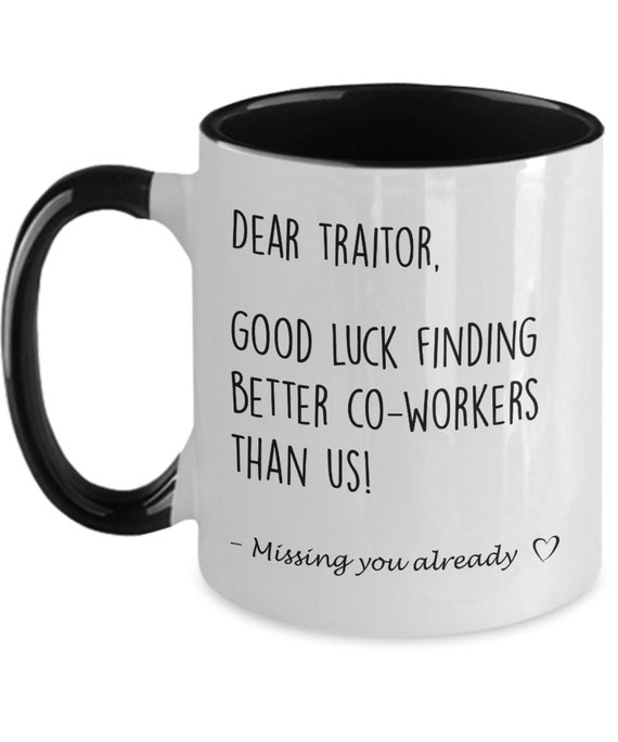Traitor Mug Work Leaving Gift Good Luck in New Job Funny -  Denmark