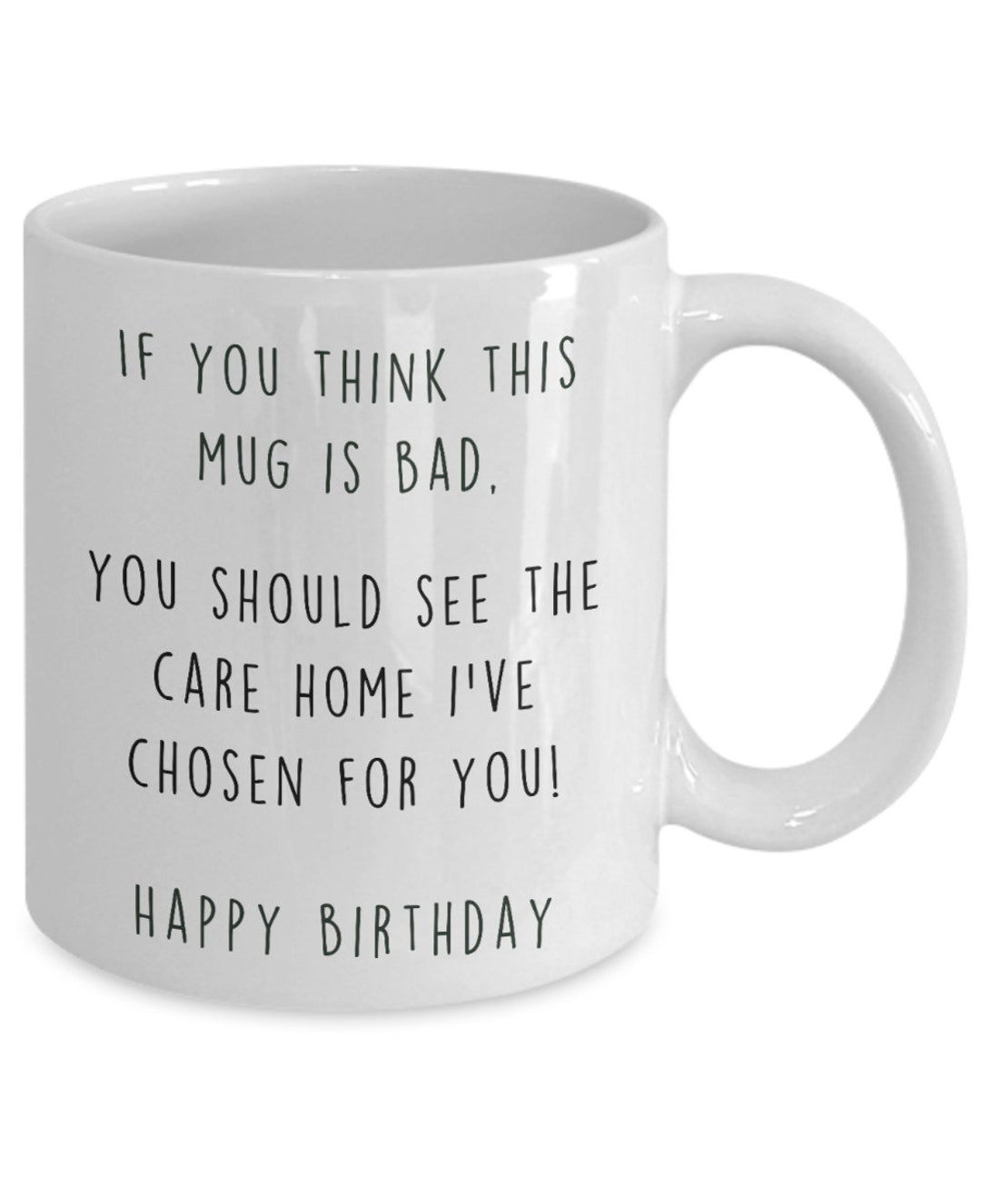 Funny Birthday Mug Gift If You Think This Mug is Bad You Etsy UK