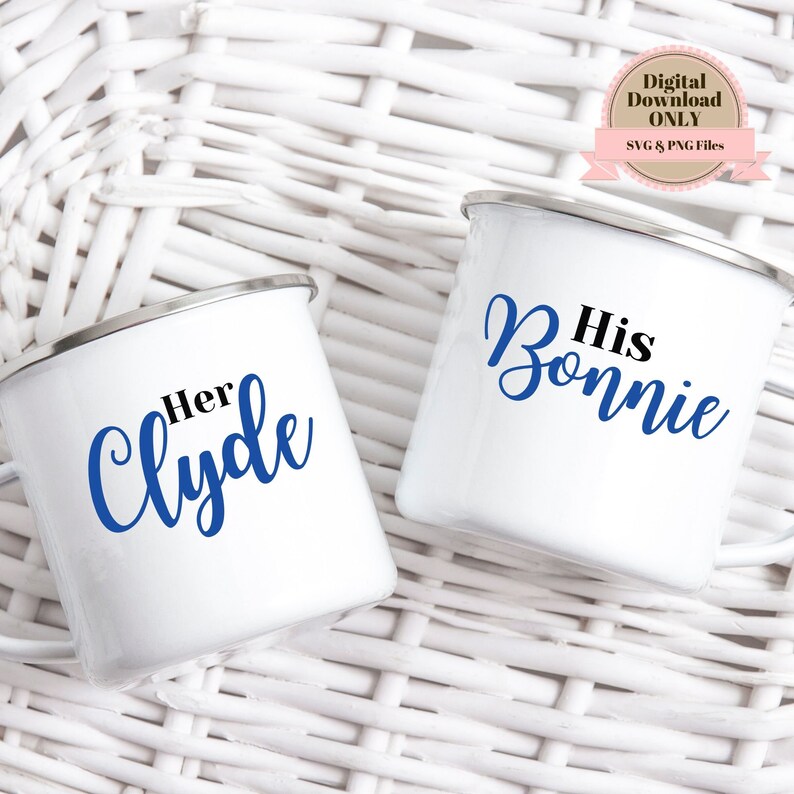 Download His Bonnie Her Clyde Svg File Couple Tshirt Svg Cute ...