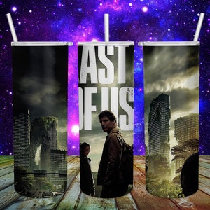 Last Of Us  20oz Tumbler Design