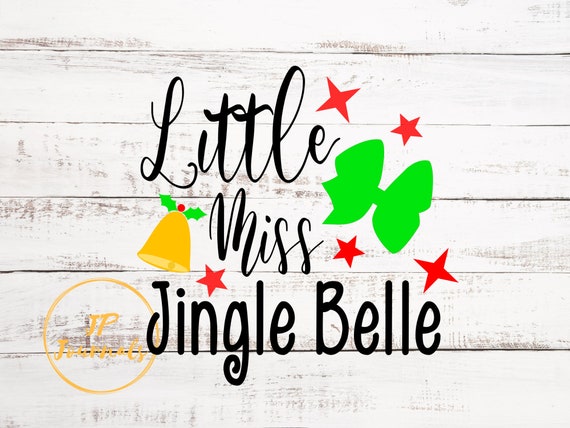 SVG Christmas, Little Miss Jingle Belle, Christmas SVG File, Instant Download, Christmas SVG for Girls Il_570xn