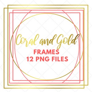 Coral and Gold Frames Clip Art - 12 PNG - Living Coral 2019 Color of the Year - Instant Download File