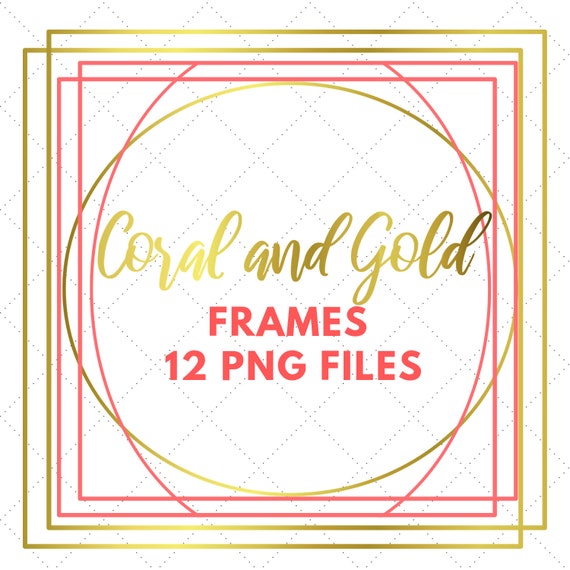 Coral and Gold Frames Clip Art - 12 PNG - Living Coral 2019 Color of the Year - Instant Download File Il_570xn
