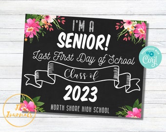 Printable First Day of Senior Year Sign for Girls, Floral Chalkboard 12th Grade Sign, Class of 2024, First Last Day of High School Download