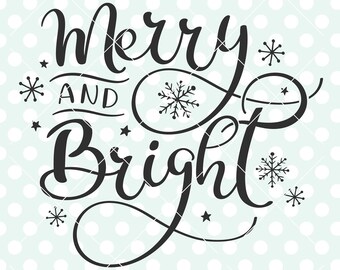 Download Merry And Bright Svg Etsy