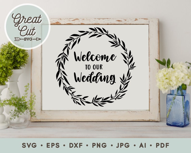 Welcome To Our Wedding Wedding svg Just Married Svg  image 0