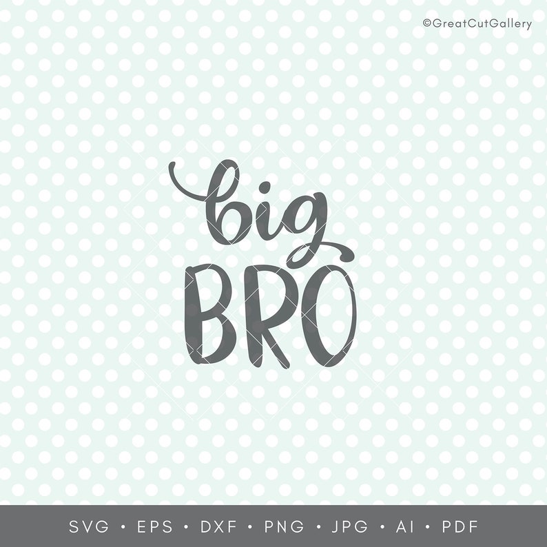 Big Bro Svg Big Brother Svg Brother SVG Big Bro Svg Baby Etsy