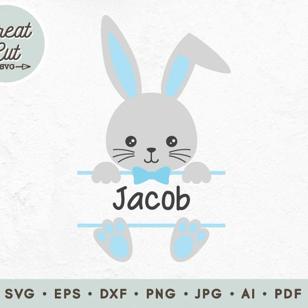 Boy Bunny svg, Easter svg, Easter Bunny name svg, Rabbit Split Name svg, Happy Easter svg, Cricut Design, Commercial use, Instant Download