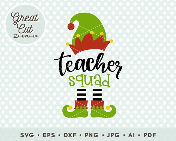 Download Teacher Squad Svg Elf Squad Svg Christmas Svg School Svg Etsy