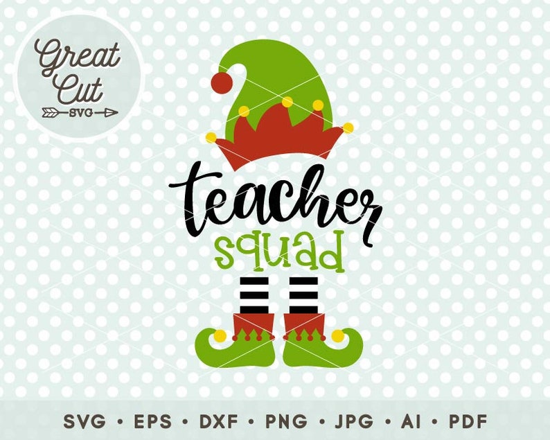 Download Teacher squad svg Elf squad svg Christmas svg School svg ...