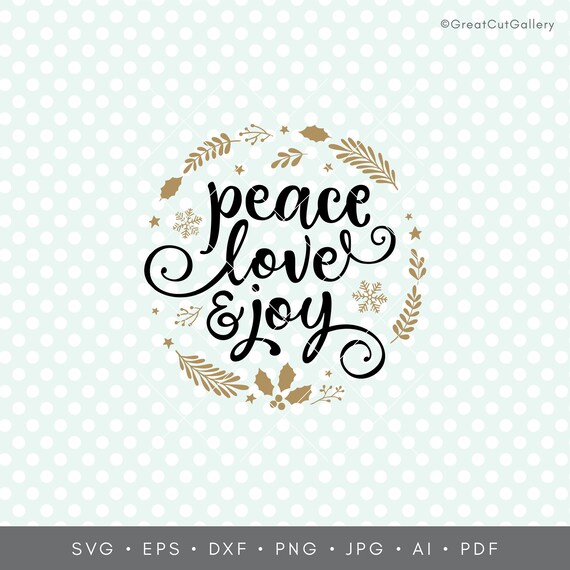 Christmas Svg Peace Love Joy Svg Merry Christmas Svg Wreath Etsy