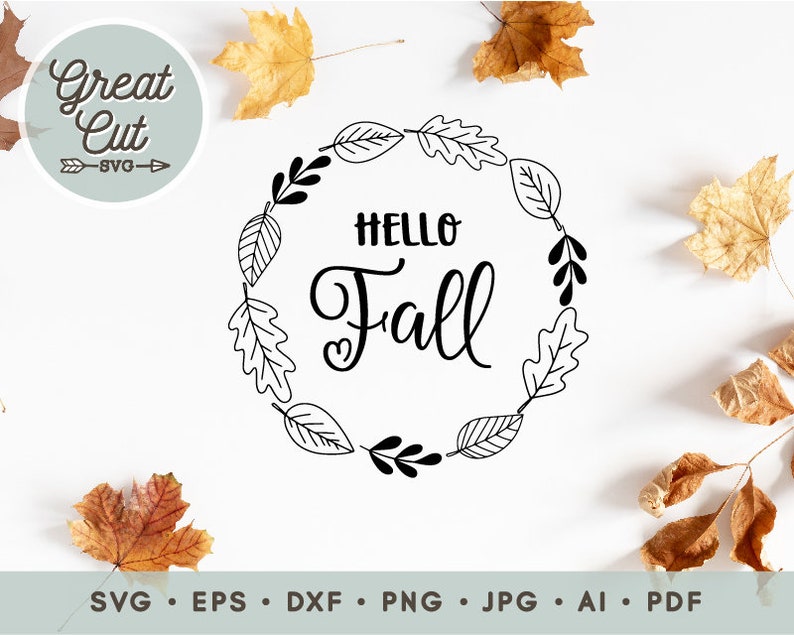 Fall wreath Svg Fall Cut Files Leaves Wreath svg Hello Fall Svg Commercial use Autumn Svg Fall Quote Svg Hello Autumn Svg
