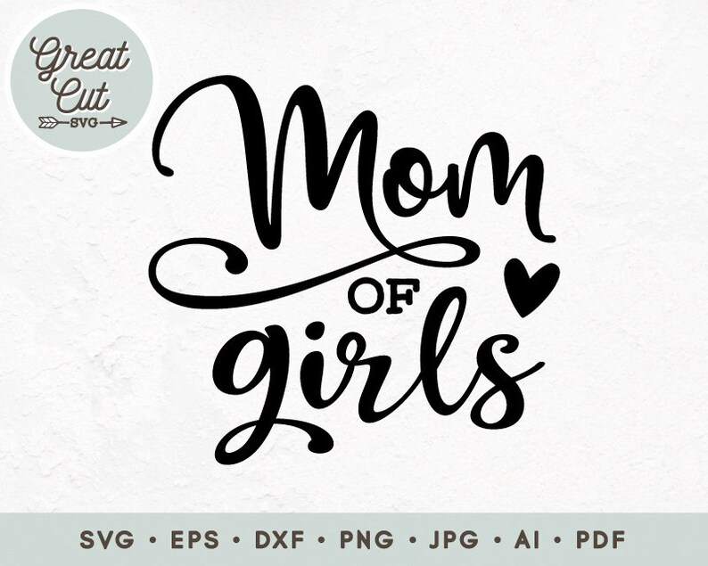 Download Mom of Girls svg Mom Life Svg Mommy SVG Mothers Day Mom | Etsy