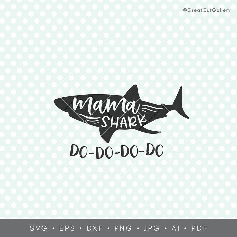 Free Free 335 Mama Baby Shark Svg SVG PNG EPS DXF File