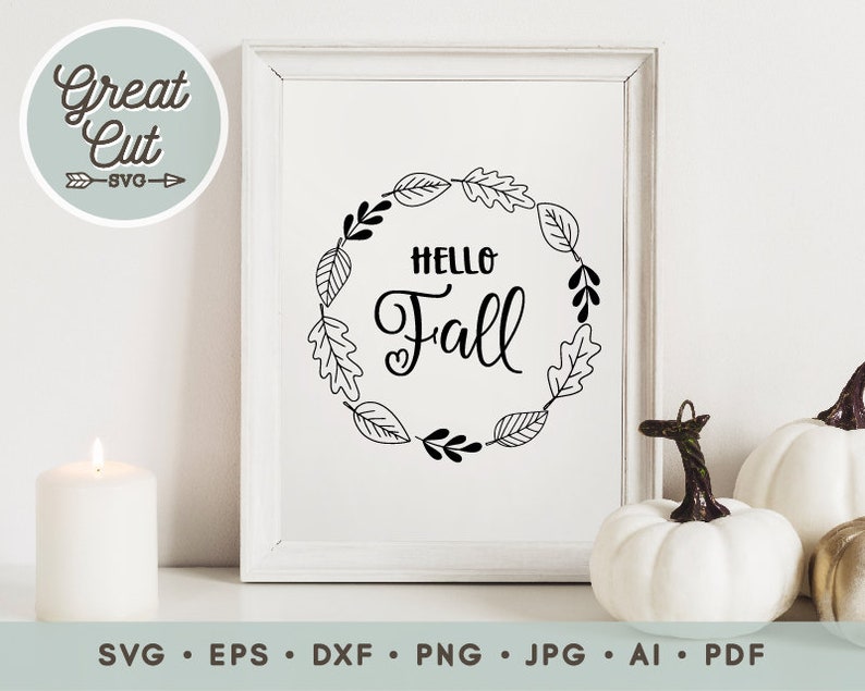 Fall wreath Svg Fall Cut Files Leaves Wreath svg Hello Fall Svg Commercial use Autumn Svg Fall Quote Svg Hello Autumn Svg