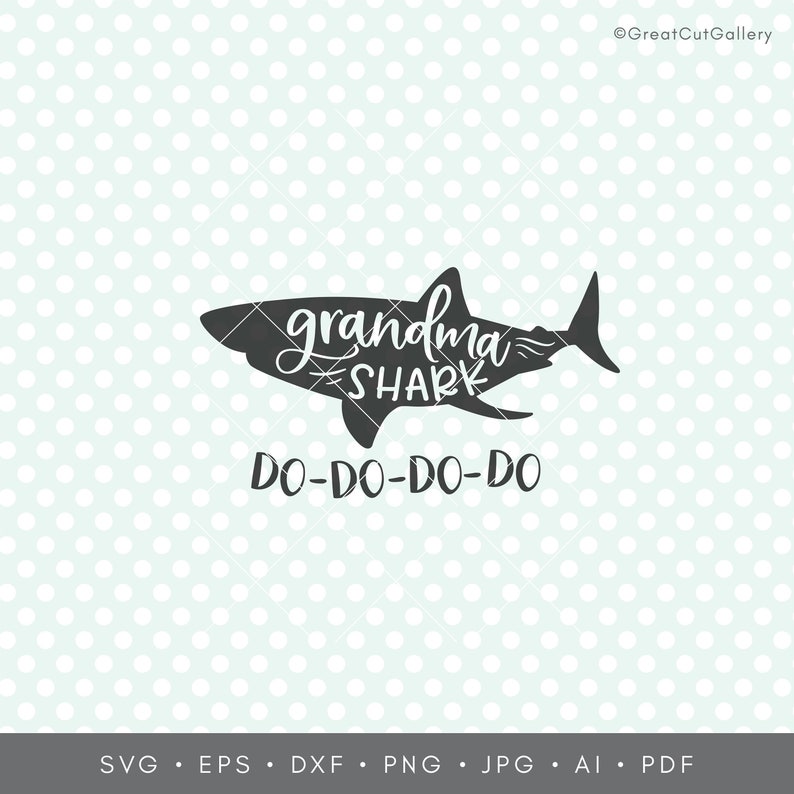 Free Free 256 Grandma Shark Svg Free SVG PNG EPS DXF File