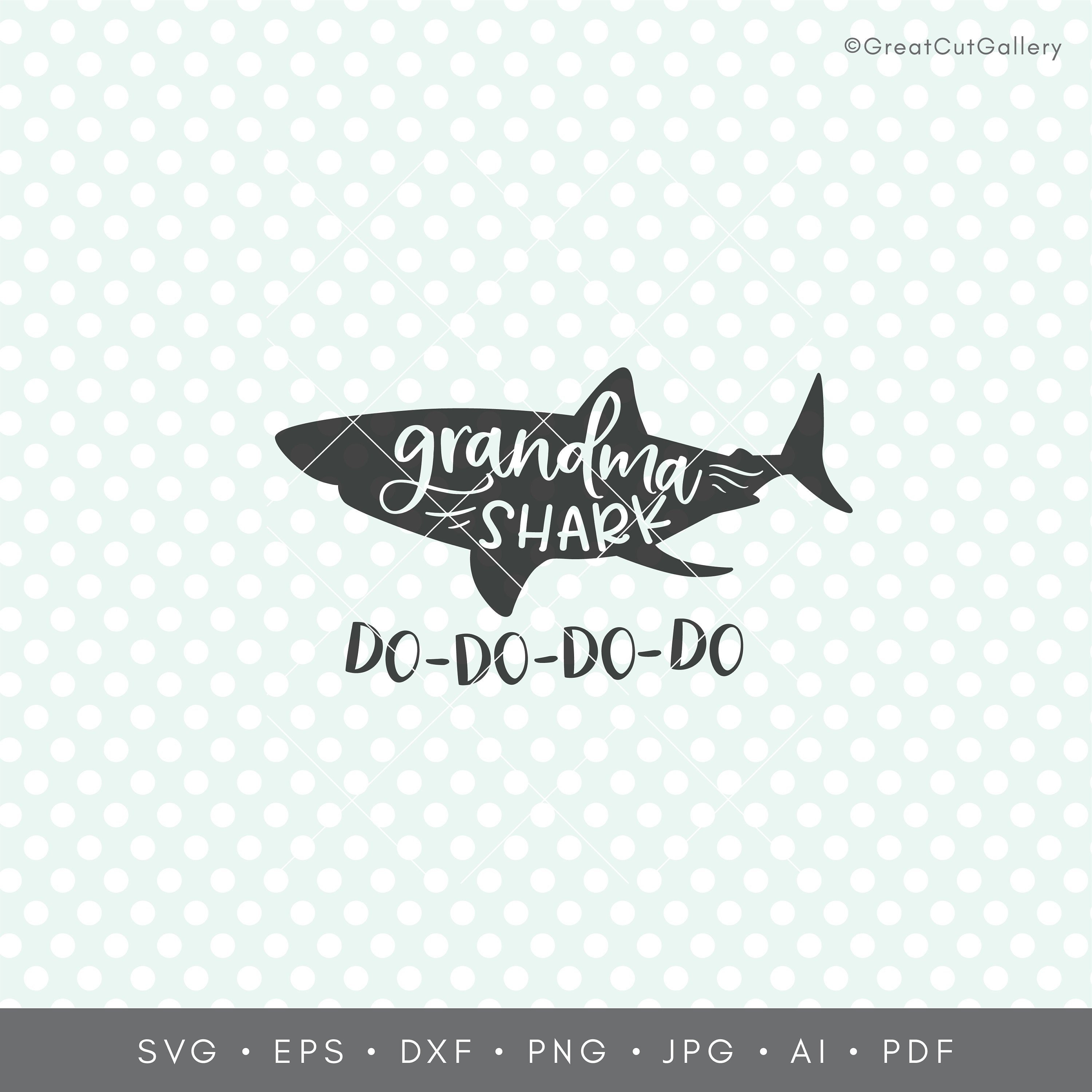 Download Grandma Shark Svg Do Do Do Do Svg Grandmother Shark Svg Etsy