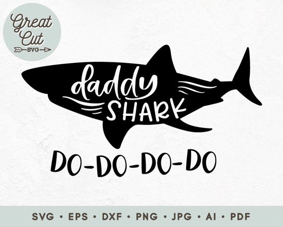 Free Free Daddy Shark Svg Free 384 SVG PNG EPS DXF File