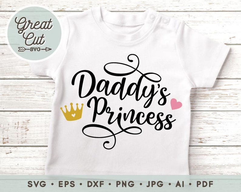 Daddy's Princess SVG princess svg dad svg onesie svg | Etsy