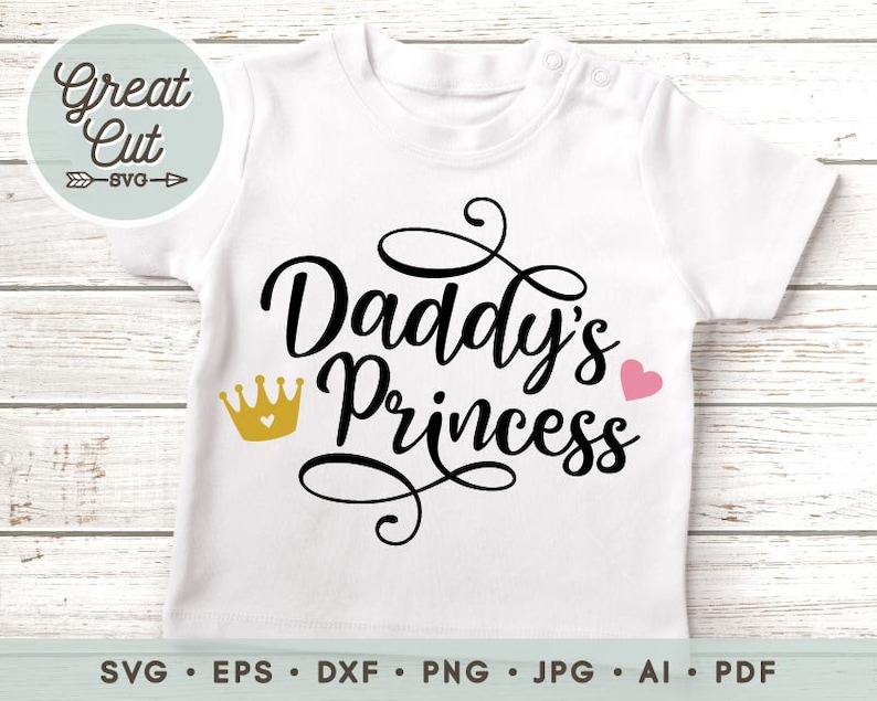 Free Free 102 Daddys Little Princess Svg Free SVG PNG EPS DXF File