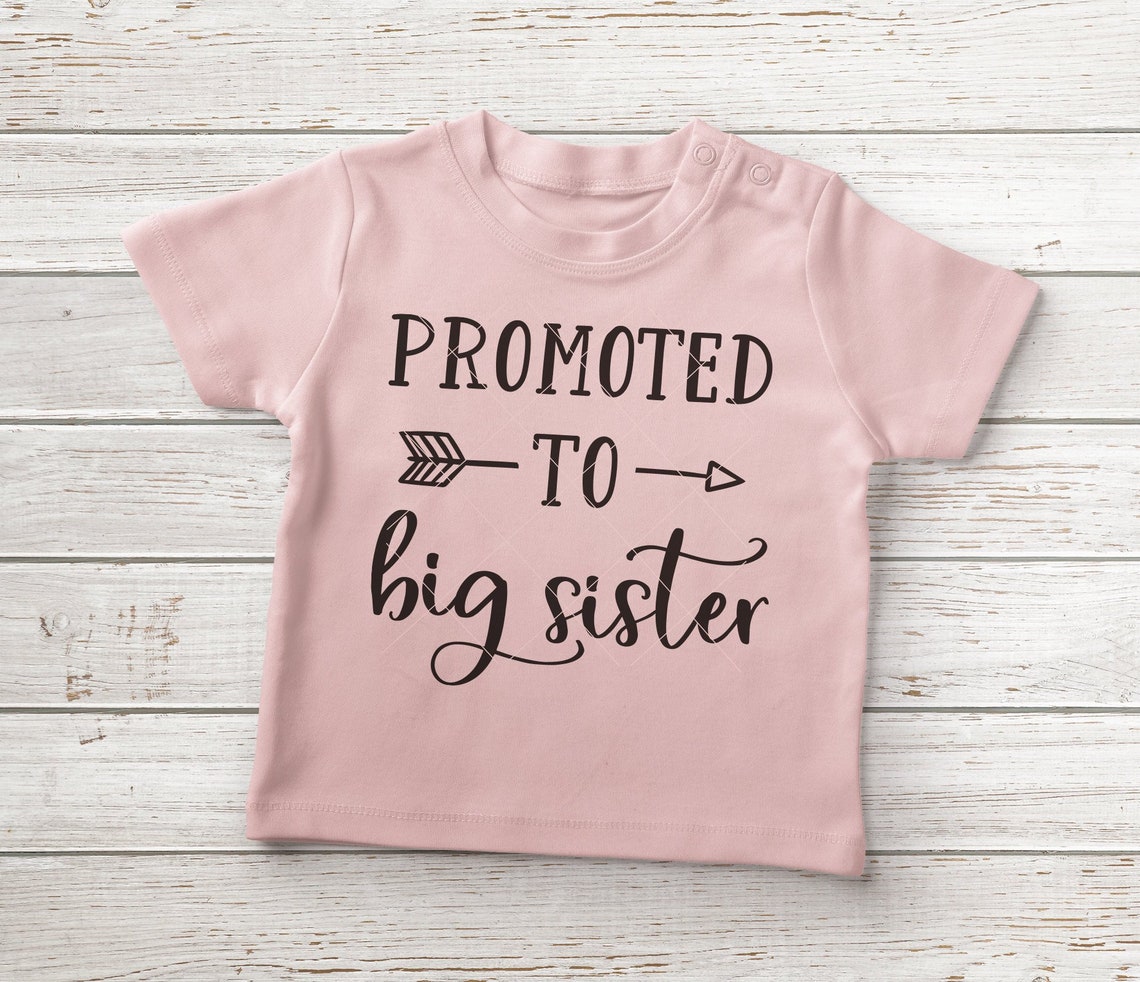 Promoted to Big Sister Svg Sister SVG Big Sis Svg Baby Girl - Etsy