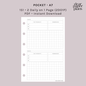 May include: A printable A7 pocket planner with two daily pages on one sheet. The planner has sections for date, top priority, and reminders. The planner is designed for use with a disc bound system.