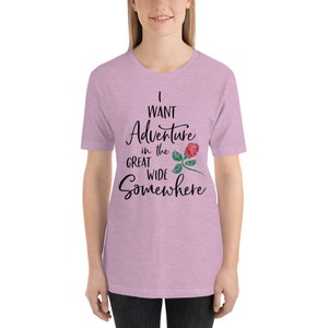 I want an adventure in the great wide somewhere t-shirt, beauty and the beast shirt, disney shirt, disney world shirt, disneyland image 1