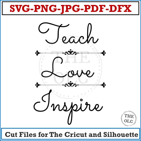 Download Teaching Svg Teach Love Inspire Teacher Shirts Svg Etsy