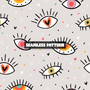 May include: Seamless pattern featuring stylized eyes with eyelashes, hearts, and colorful details on a light gray background. The eyes have various designs, including hearts and circular patterns. The text "SEAMLESS PATTERN" is displayed on a black banner.