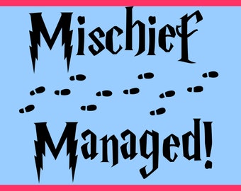 Mischief managed svg | Etsy