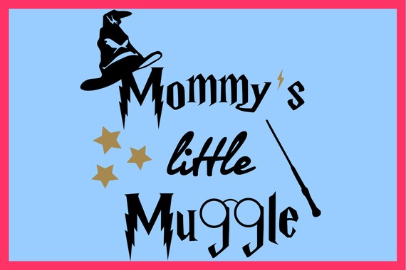 Download Mommys little muggle SVG Harry Potter SVG Instant download ...