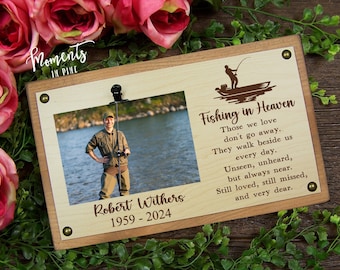 Fishing Memorial Picture Frame Personalized Dad Memorial Photo Frame Fishing In Heaven Sympathy Gift for Grandpa Fisherman Memorial Gift Him