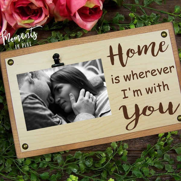Home is Wherever I'm With You Etsy
