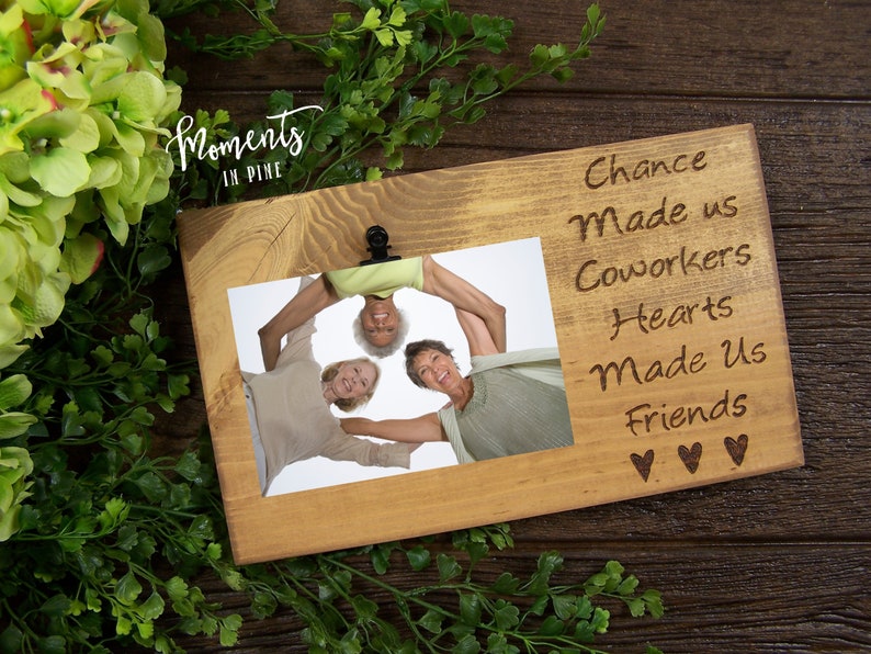 Gift for Coworker Desk Gift Birthday Gift Engraved Picture Frame Coworker Gift Idea Chance Made Us Coworkers Hearts Made Us Friends
