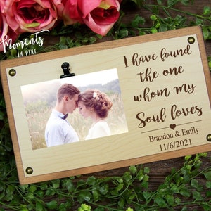 I Have Found The One Whom My Soul Loves Sign Rustic Wood Picture Frame, Song of Solomon 3:4, Anniversary Gift, Wedding Gift, Engagement Gift