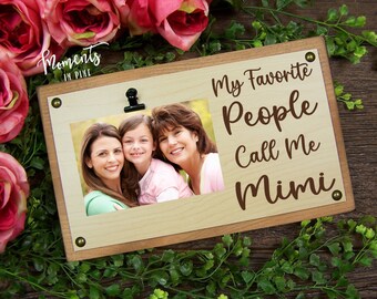 Mimi Picture Frame, My Favorite People Call Me Mimi Gift from Grandkids Grandma Gift Idea, Mother's Day Gift for Grandma Photo Frame Quote