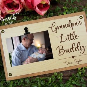 Grandpa's Little Buddy Picture Frame Personalized Gift, New Grandpa Gift, Birthday Gift, Fathers Day Gift from Granddaughter, Grandson, Baby