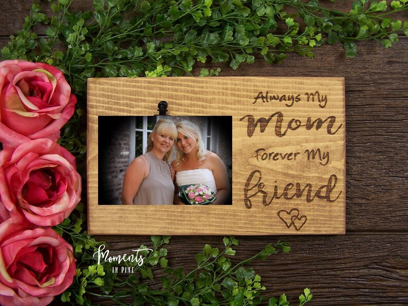 Mother of the Groom Gift From Son Mom Picture Frame Mother of the Bride Gift from Daughter Mom Photo Frame Mom Wedding Gift from Bride