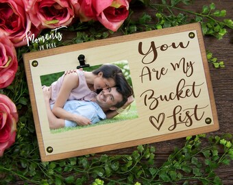 You Are My Bucket List Wood Sign Picture Frame Love Quote, Wedding Gift for Couples Gift, Newlywed, Travel Gift, Romantic Anniversary Gift
